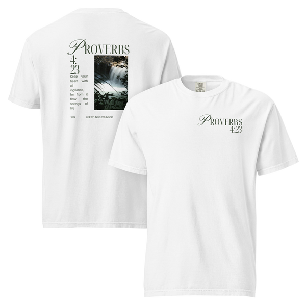 Proverbs 4:23 - T-Shirt